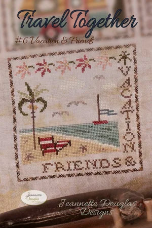 Travel Together Series: #6 Vacation & Friends